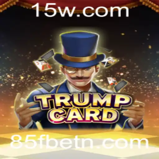 Descubra o Desafiante Mundo de TrumpCard no 85Fbet